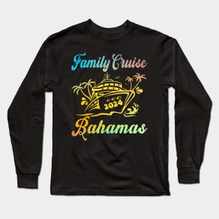 Family Cruise Bahamas 2024 Family Matching Couple Tee Long Sleeve T-Shirt